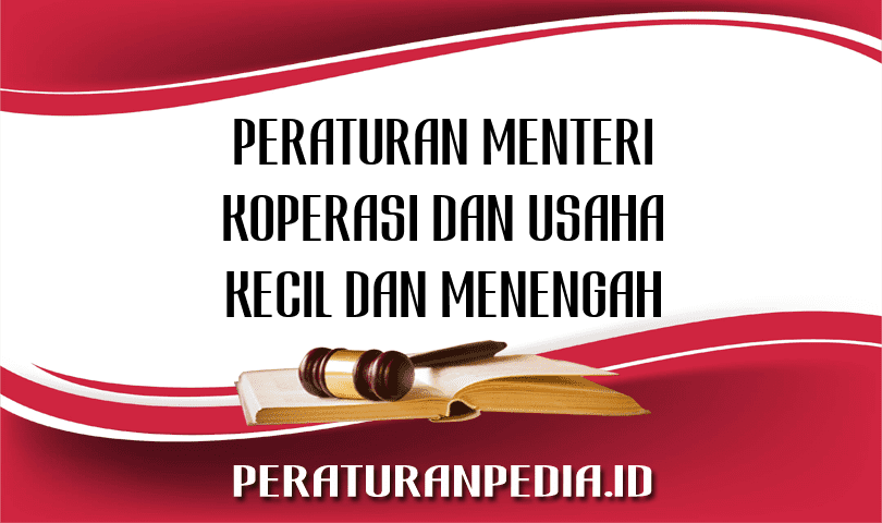 Peraturan Menteri Koperasi dan Usaha Kecil dan Menengah Nomor 10/PER/M.KUKM/IX/2014